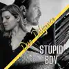 Due Diligence - Stupid Boy (Radio Edit) - Single